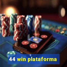 44 win plataforma